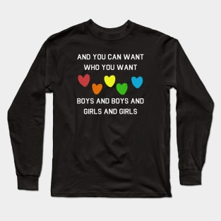 Boys and Boys and Girls and Girls Long Sleeve T-Shirt